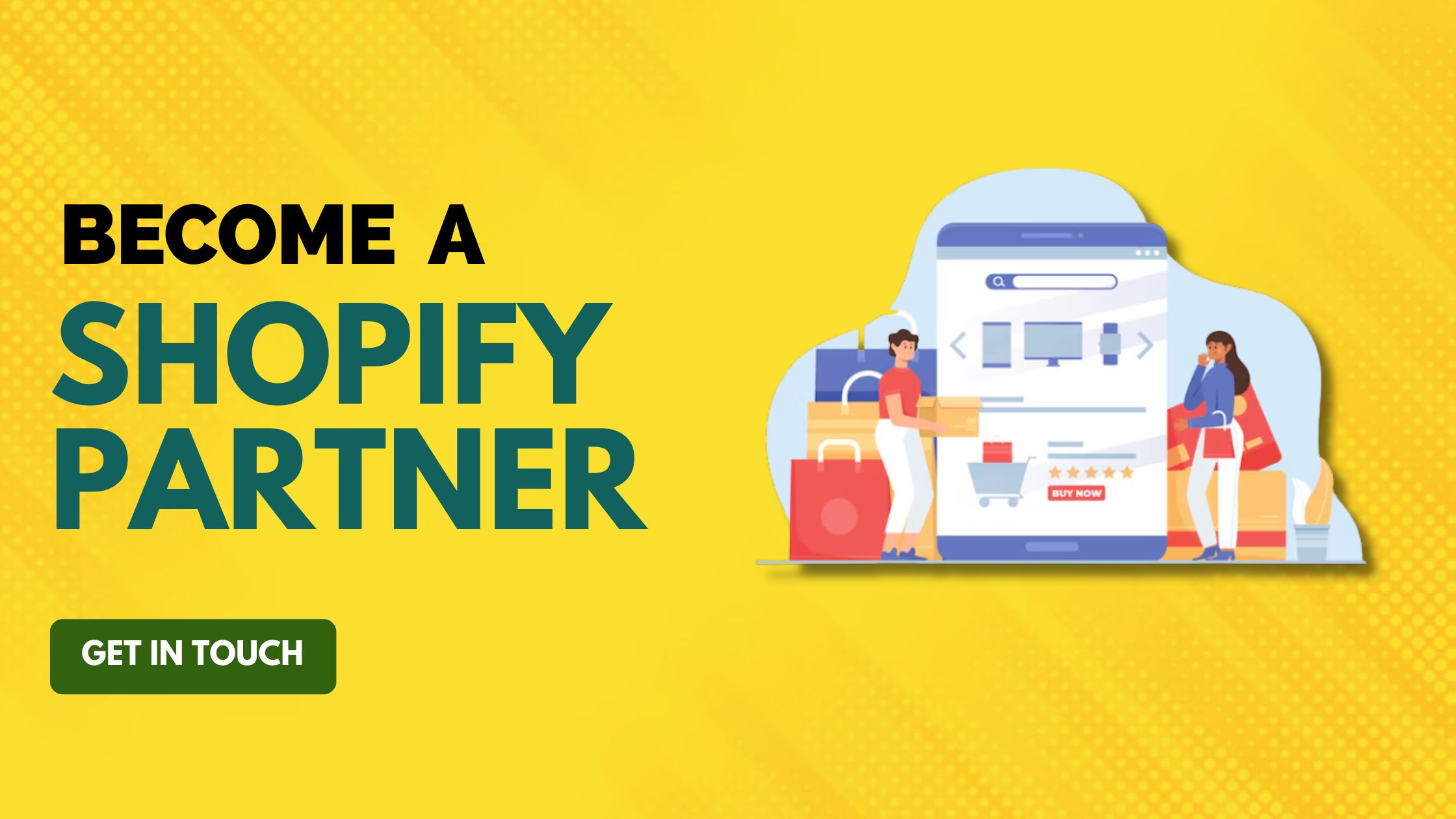 Become Shopify Partner
